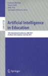 Artificial Intelligence in Education: 15th International Conference, AIED 2011, Auckland, New Zealand, June/July 2011 - Gautam Biswas, Susan Bull, Judy Kay, Antonija Mitrovic