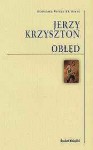 Obłęd - Jerzy Krzysztoń