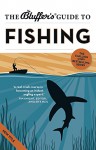 The Bluffer's Guide to Fishing (Bluffer's Guides) - Rob Beattie