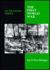 The First World War - Joe H. Kirchberger