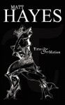 Time and Motion - Matt Hayes