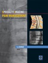 Specialty Imaging: Pain Management: Essentials of Image-Guided Procedures: Published by Amirsys - Donald V. LaBarge, Lubdha M. Shah