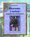 Hernán Cortés: Conquistador And Explorer - Arlene Bourgeois Molzahn