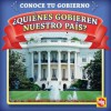 Quienes Gobiernan Nuestro Pais? = Who Leads Our Country? - Jacqueline Laks Gorman, Susan Nations