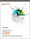 Smashing CSS: Professional Techniques for Modern Layout (Smashing Magazine Book Series) - Eric A. Meyer