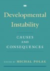 Developmental Instability: Causes and Consequences - Hans Rott