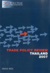 Trade Policy Review Thailand 2007 - Bernan Press