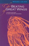 The Beating of Great Wings: A Worldly Spirituality for Active, Apostolic Communities - Bernard J. Lee