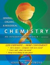 General, Organic, and Biological Chemistry: An Integrated Approach - Kenneth W. Raymond