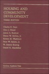 Housing and Community Development: Cases and Materials - Charles E. Daye, Peter W. Salsich Jr., Henry W. Mcgee Jr., W. Dennis Keating