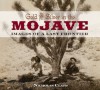 Gold and Silver in the Mojave: Images of a Last Frontier - Nicholas Clapp