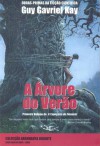 A Árvore do Verão - Guy Gavriel Kay, Elsa T. S. Vieira, Jacques Lamontagne