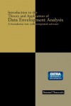 Introduction to the Theory and Application of Data Envelopment Analysis: A Foundation Text with Integrated Software - Emmanuel Thanassoulis