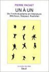 Un À Un: De L'individualisme En Littérature, Michaux, Naipaul, Rushdie - Pierre Pachet