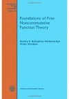 Foundations of Free Noncommutative Function Theory (Mathematical Surveys and Monographs) - Dmitry S. Kaliuzhnyi-verbovetskyi, Victor Vinnikov