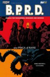 B.P.R.D., Vol. 3: Una piaga di rane - Mike Mignola, Guy Davis