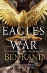 Eagles at War - Ben Kane