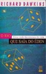 O Rio que Saía do Éden: Uma visão darwiniana da vida - Richard Dawkins