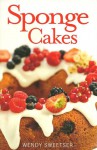 Sponge Cakes - Wendy Sweetser