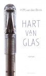 Hart van glas - H.M. van den Brink