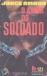 Amor do Soldado - Jorge Amado