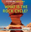 What Is the Rock Cycle? - Louise Spilsbury