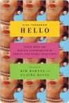 Kiss Tomorrow Hello: Notes From the Midlife Underground by Twenty-Five Women Over Forty - Kim Barnes, Claire Davis