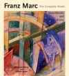 Franz Marc: The Complete Works, Three-volume set - Annegret Hoberg, Isabelle Jansen