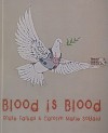 Blood Is Blood [With CDROM] - Endre Farkas