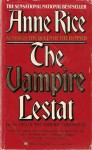 The Vampire Lestat - Anne Rice