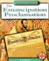 The Emancipation Proclamation (Compass Point Books) (We the People) - Ann Heinrichs