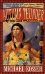 Autumn Thunder - Michael Kosser