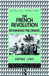 The French Revolution - Gwynne Lewis