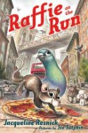 Raffie on the Run - Jacqueline Resnick, Joe Sutphin