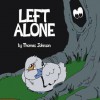 Left Alone - Thomas Johnson