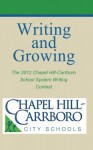 Writing and Growing - Chapel Hill Carrboro Students, Peggy Ellis