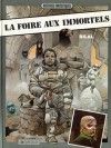 La foire aux immortels - Enki Bilal