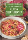 IL grande libro della cucina mediterranea - Simonetta Lupi Vada, Guja Morandi