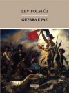 Guerra e Paz - Leo Tolstoy