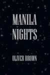 Manila Nights - Oliver Brown