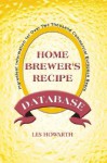 The Home Brewer's Recipe Database - Les Howarth