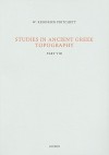 Studies In Ancient Greek Topography - W. Kendrick Pritchett