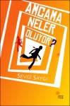 Amcama Neler Oluyor? - Sevgi Saygı