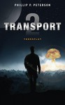 Transport 2: Todesflut - Phillip P. Peterson