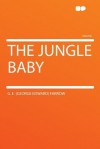 The Jungle Baby - G.E. Farrow