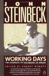 Working Days: The Journals of The Grapes of Wrath - John Steinbeck, Robert DeMott