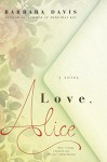 Love, Alice - Barbara Davis