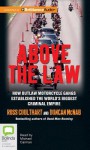 Above the Law - Ross Coulthart, Duncan McNab