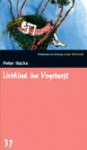 Liebkind im Vogelnest (SZ Junge Bibliothek, #37) - Peter Hacks