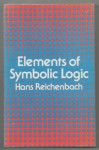 Elements of Symbolic Logic - Hans Reichenbach